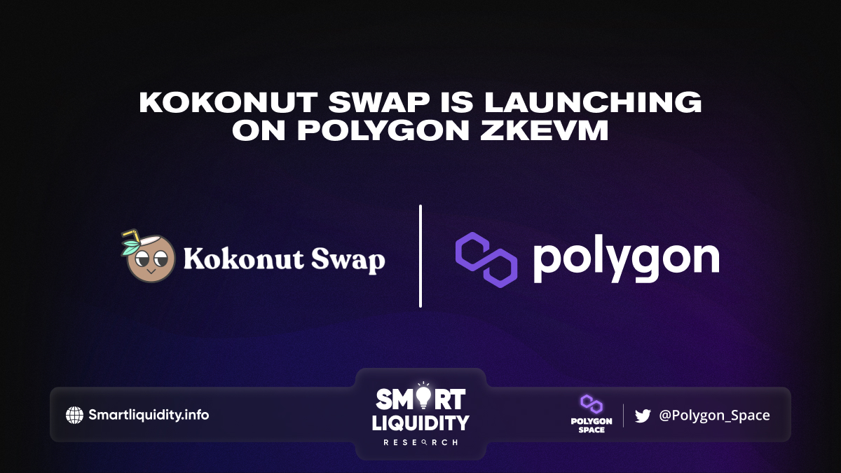Kokonut Swap Is Launching on Polygon zkEVM
