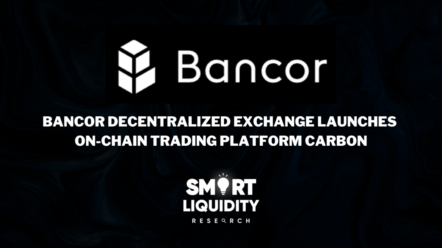 Bancor Launched Carbon