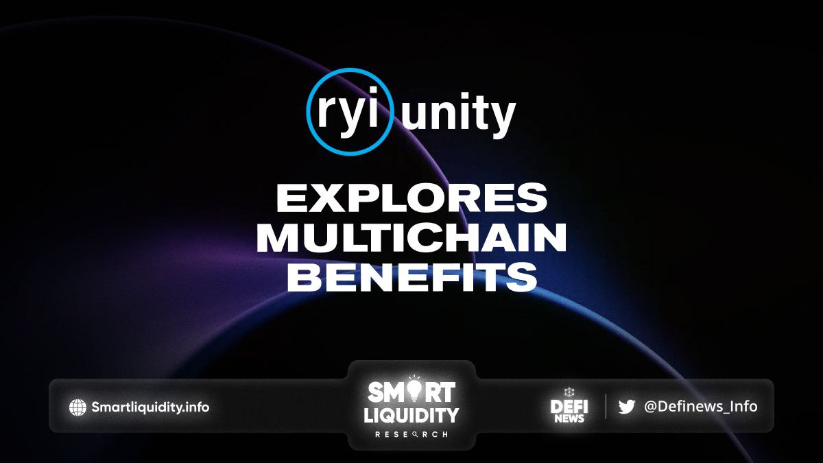 RYI Unity—Explore Multi-chain Benefits