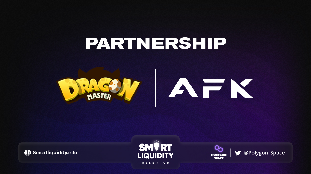 AFKDAO and DragonMaster Partnership