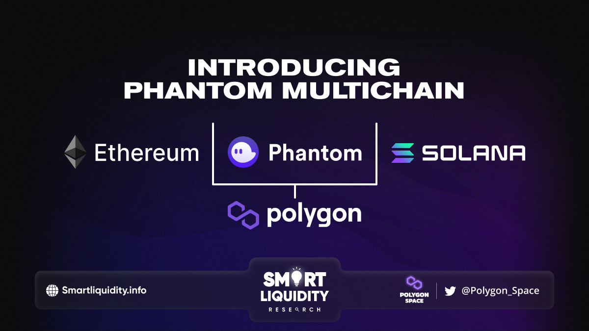 Introducing Phantom Multichain