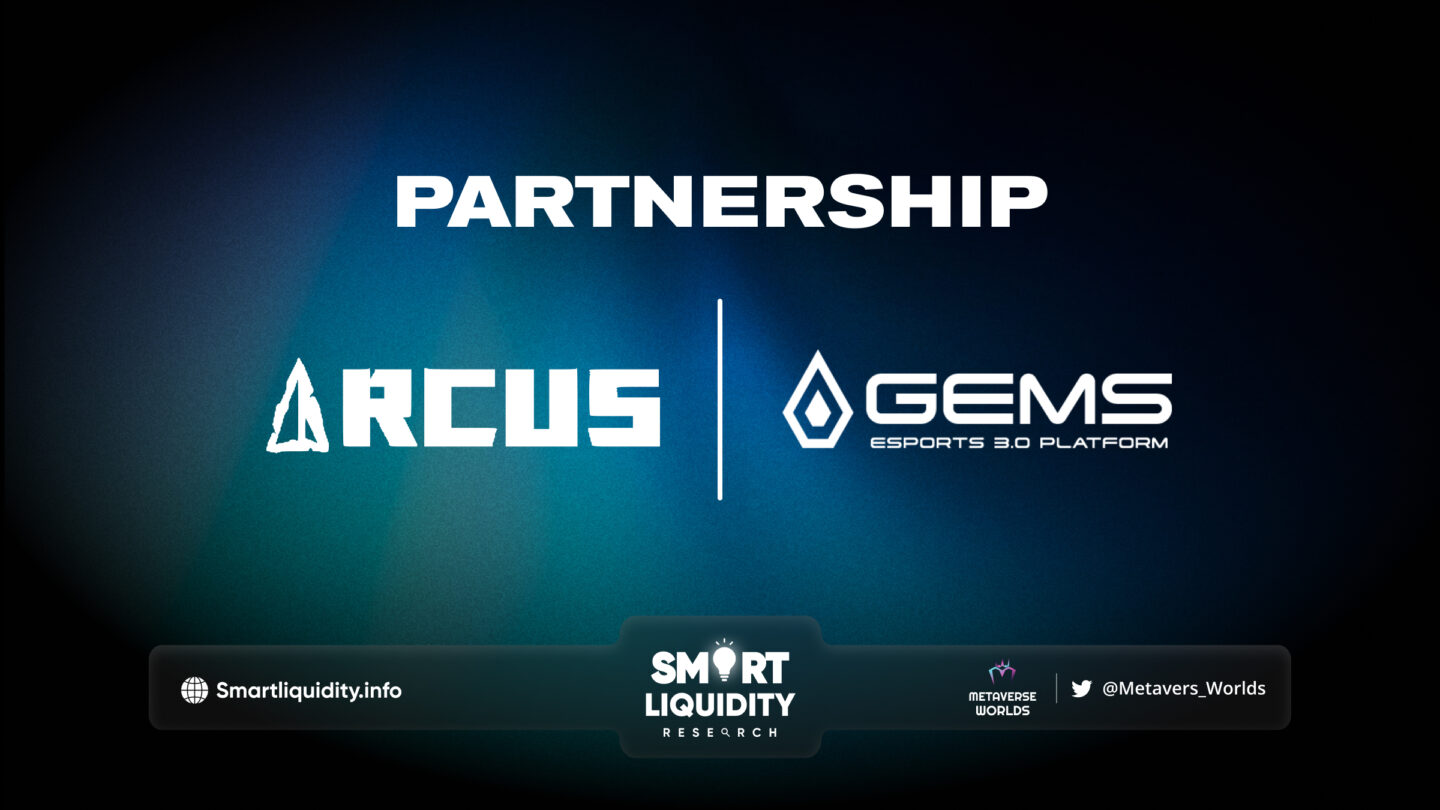 ARCUS and GEMS PARTNERSHIP