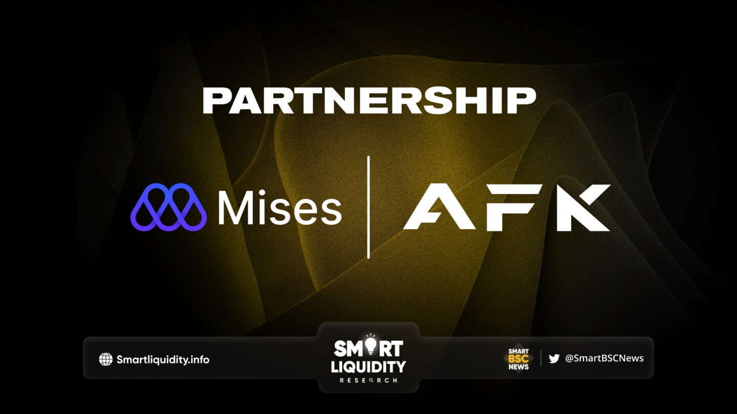 AFKDAO Partnership with Mises Browser