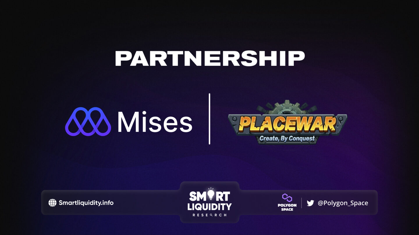 PlaceWar and Mises Browser Partnership