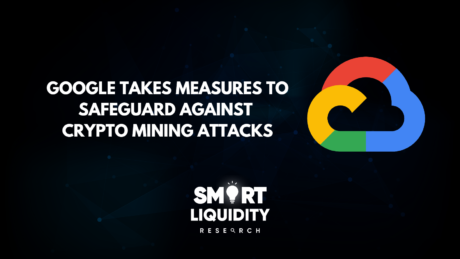 Google Enhances Security to Counter Crypto Mining Attacks