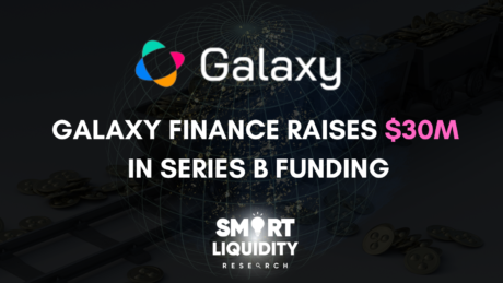 Galaxy Finance Raises $30M in Series B Funding