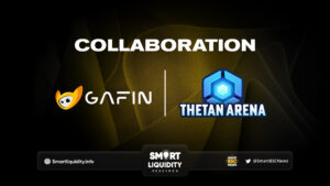 Gafin Partnership with Thetan Arena