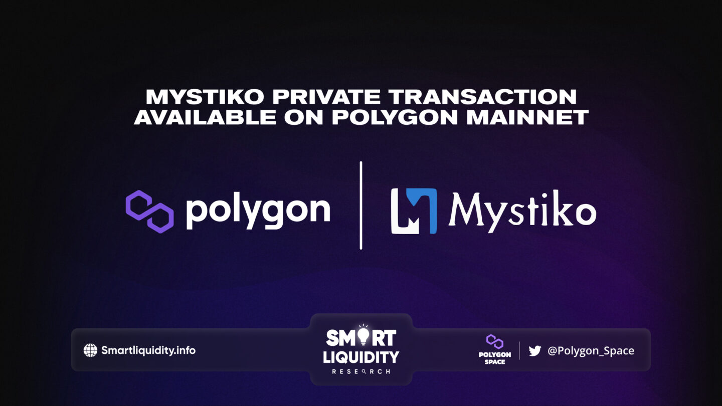 Mystiko Live on Polygon Mainnet!