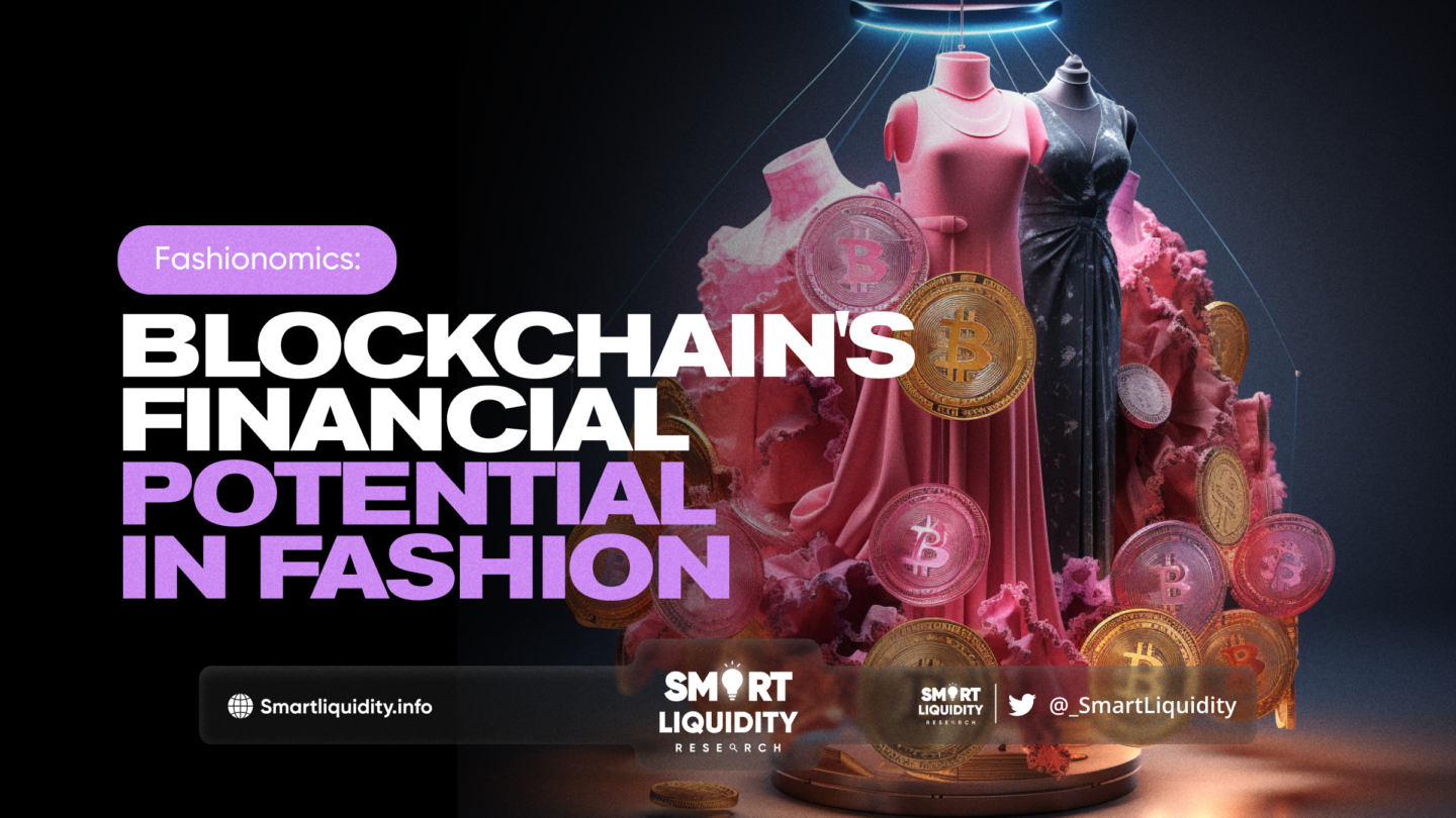 Fashionomics: Embracing the Financial Potential of Blockchain in Fashion