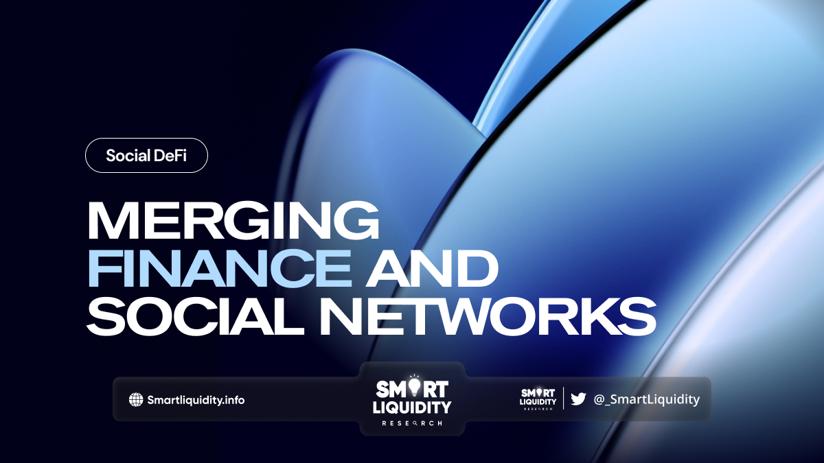 Social DeFi: Bridging the Gap Between Finance and Social Networking