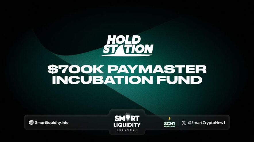 Holdstation $700K Incubation Fund