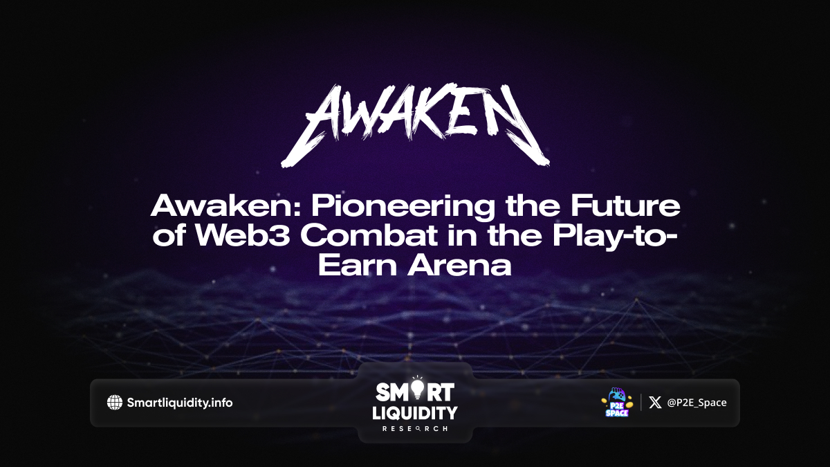 Awaken: Pioneering the Future of Web3 Combat in the Play-to-Earn Arena