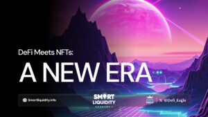 DeFi Meets NFTs: A New Era