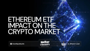 Ethereum ETF Impact on the Crypto Market