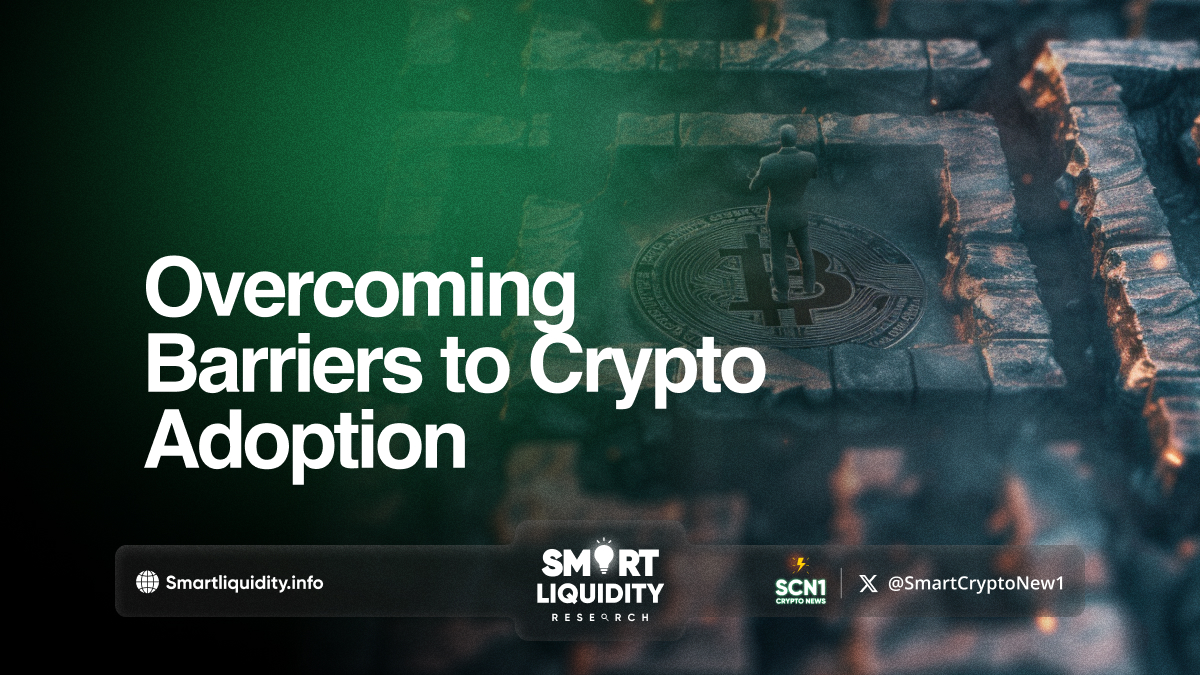 Overcoming Barriers to Cryptocurrency Adoption