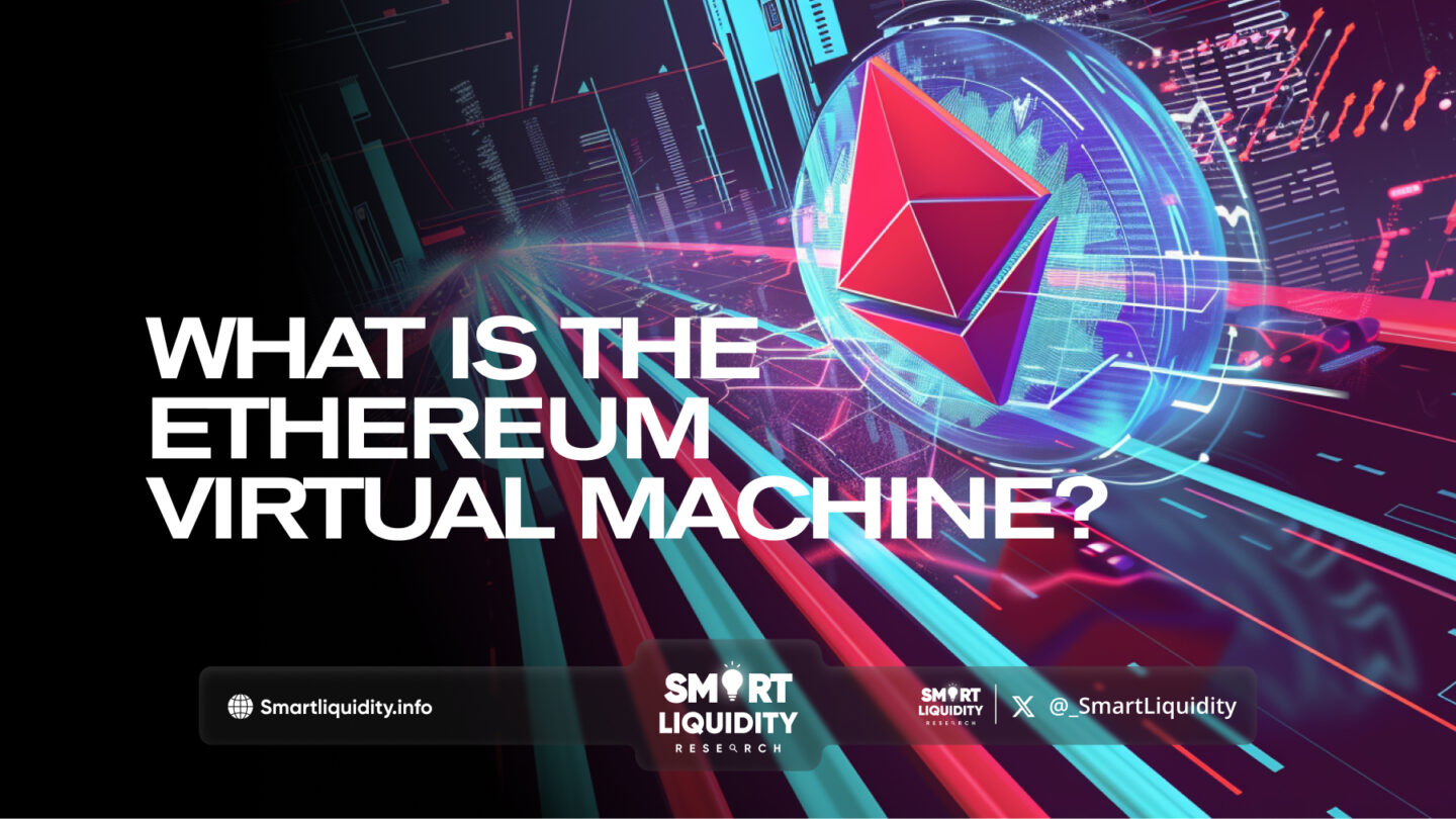 What is the Ethereum Virtual Machine?