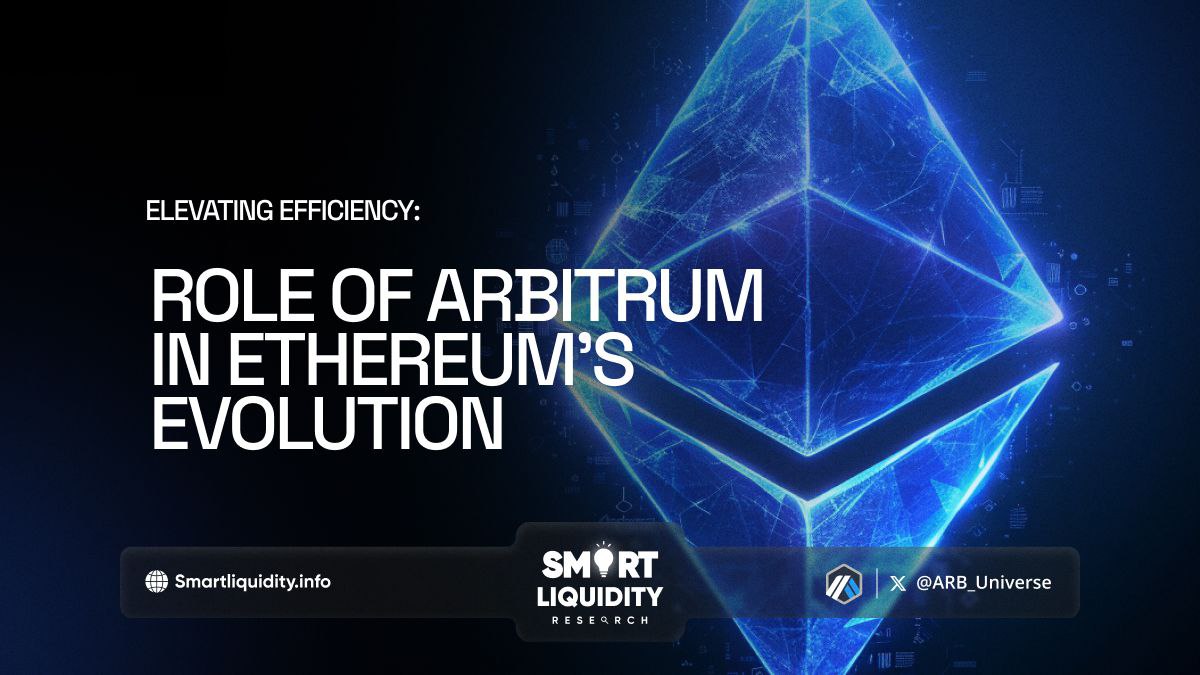 Elevating Efficiency: Role of Arbitrum in Ethereum's Evolution