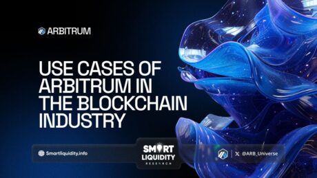 Uses Case of Arbitrum in the Blockchain Industry