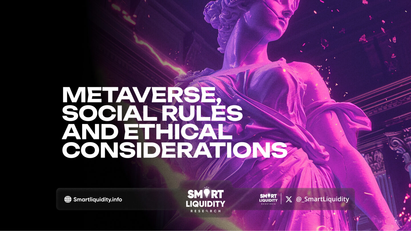 Metaverse, Social Rules, and Ethical Considerations