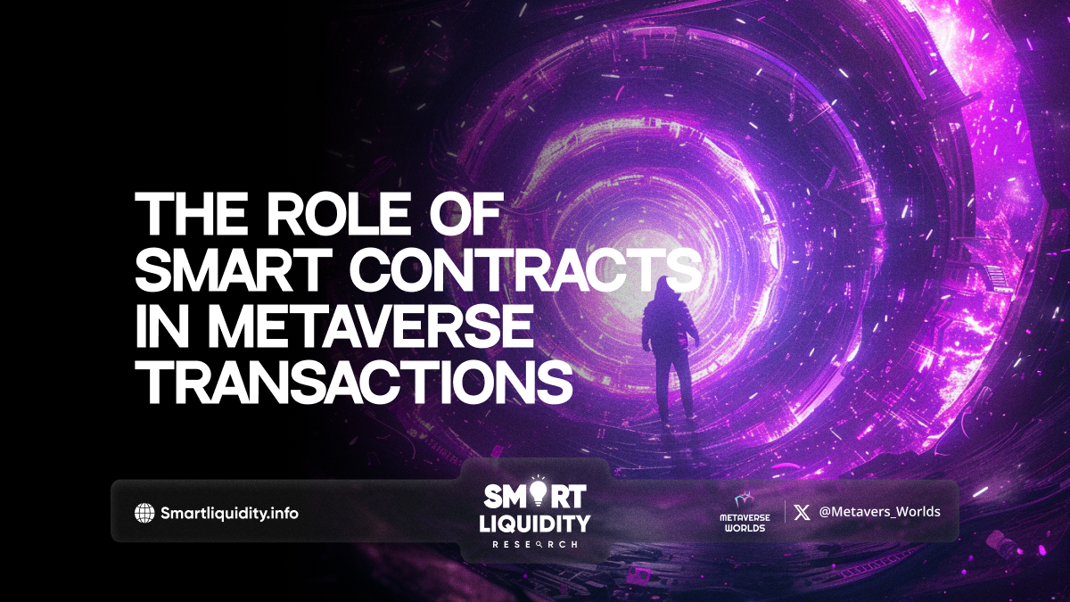 The Role of Smart Contracts in Metaverse Transactions