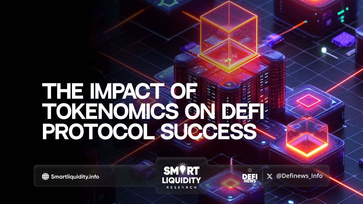 The Impact of Tokenomics on DeFi Protocol Success