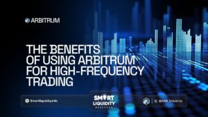 The Benefits of Using Arbitrum for High-Frequency Trading