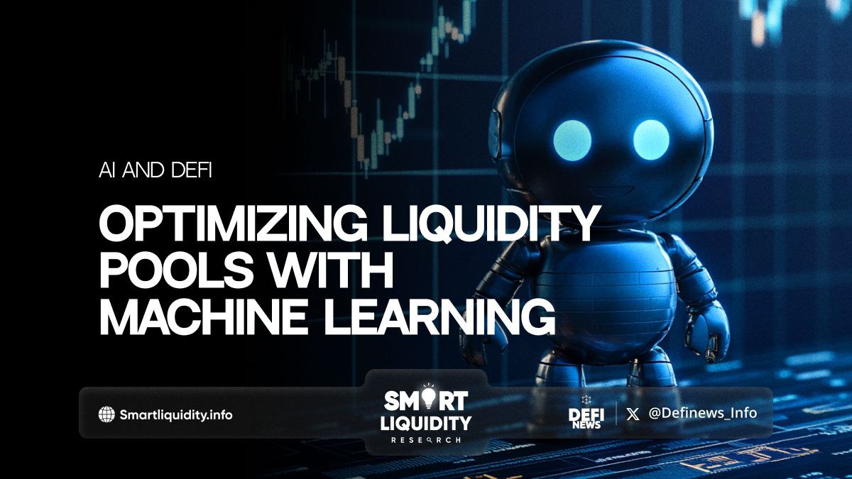 AI and DeFi: Optimizing Liquidity Pools with Machine Learning