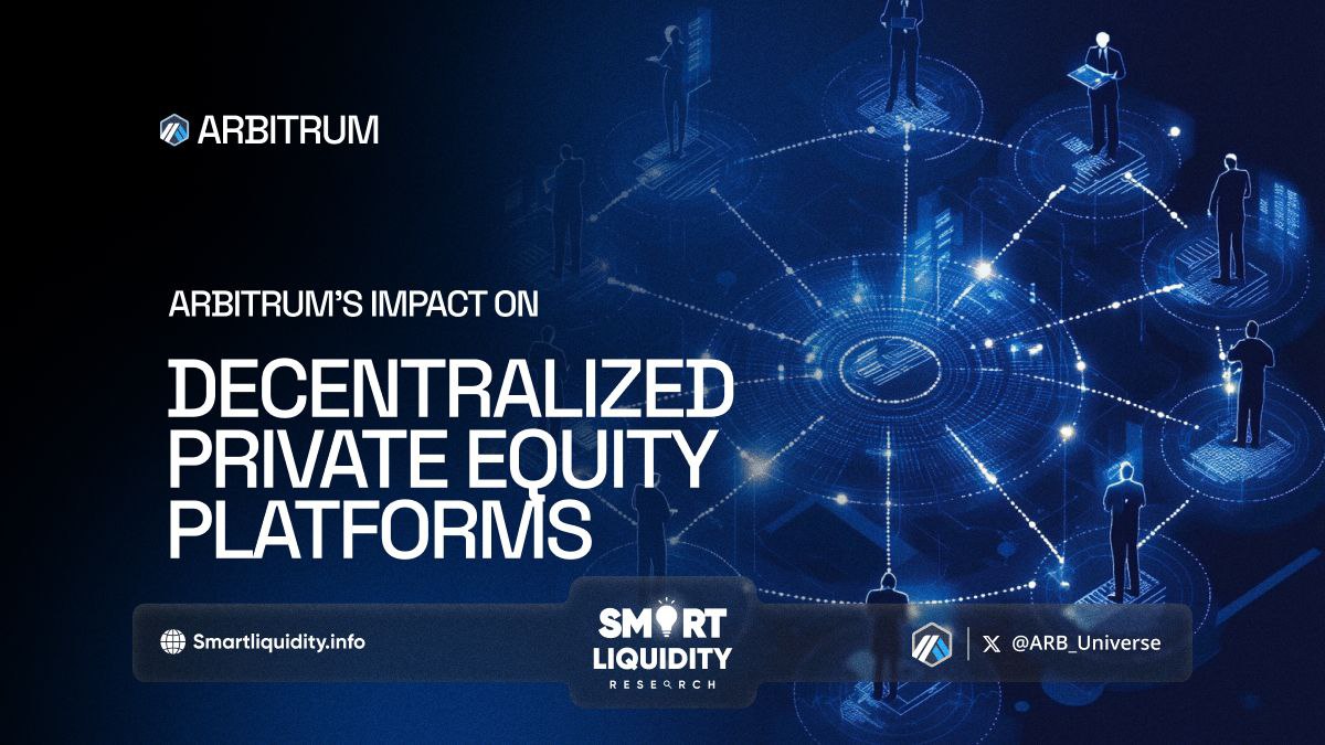 Arbitrum’s Impact on Decentralized Private Equity Platforms