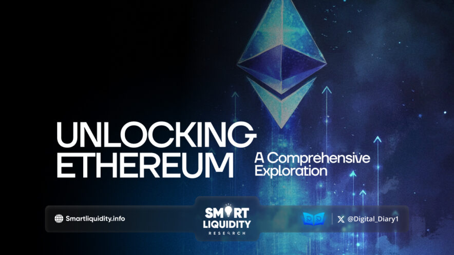 Unlocking Ethereum: A Comprehensive Exploration