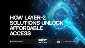 How Layer-2 Solutions Unlock Affordable Access in the Crypto Ecosystem