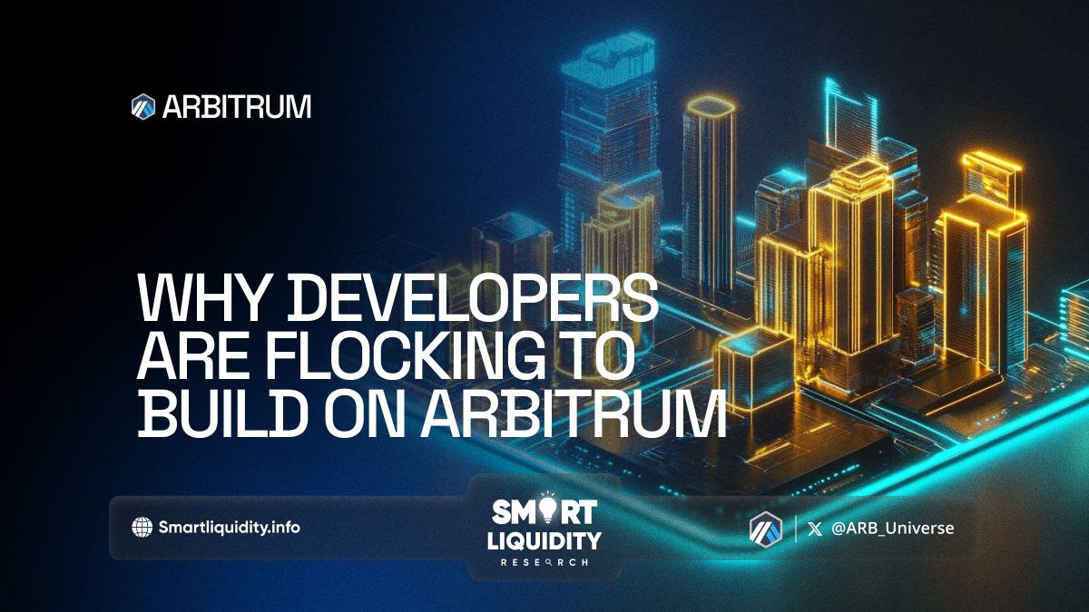 Why Developers Are Flocking to Build on Arbitrum