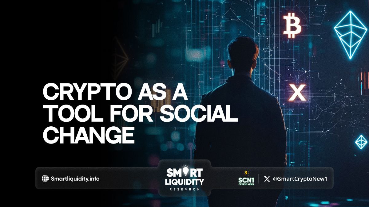 Crypto as a Tool for Social Change