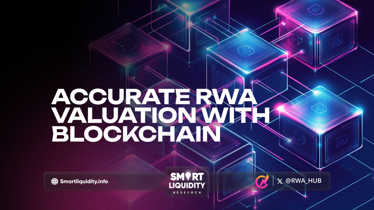 Accurate RWA Valuation with Blockchain