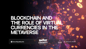 Blockchain and the Role of Virtual Currencies in the Metaverse