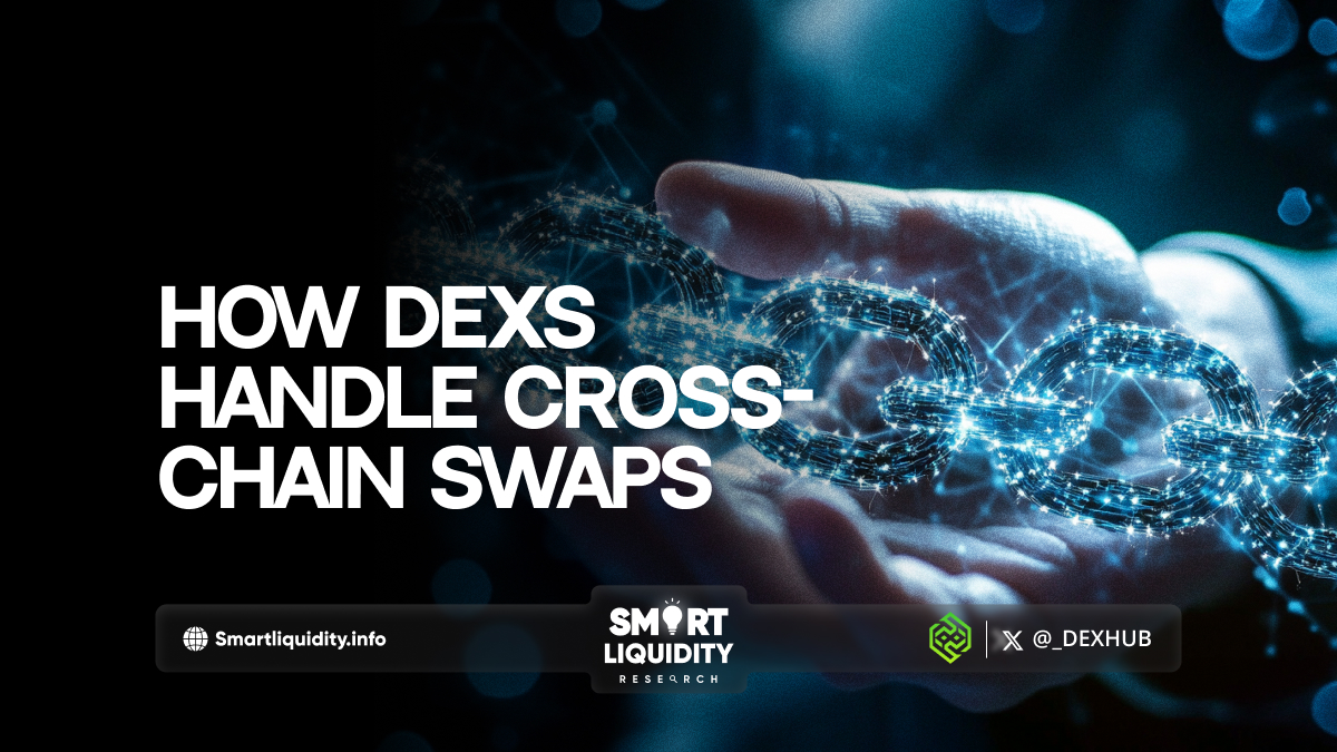 How DEXs Handle Cross-chain Swaps