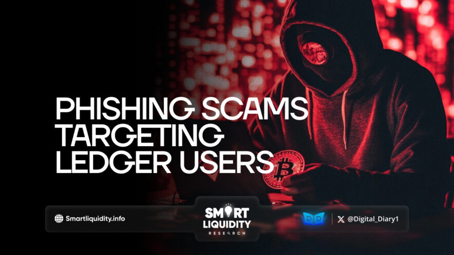 Phishing Scams Targeting Ledger Users