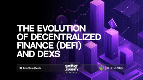 The Evolution of Decentralized Finance (DeFi) and DEXs