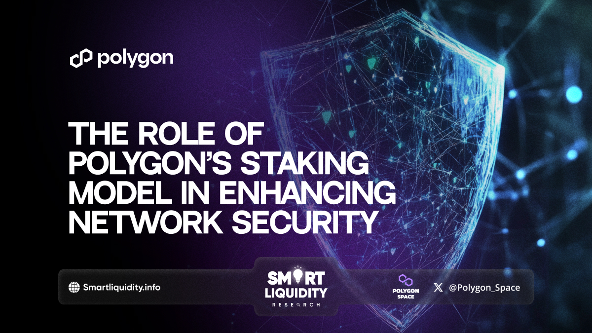 The Role of Polygon’s Staking Model in Enhancing Network Security