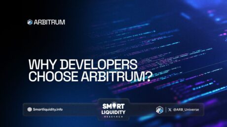 Why Developers Choose Arbitrum: A Game-Changer in Blockchain Development