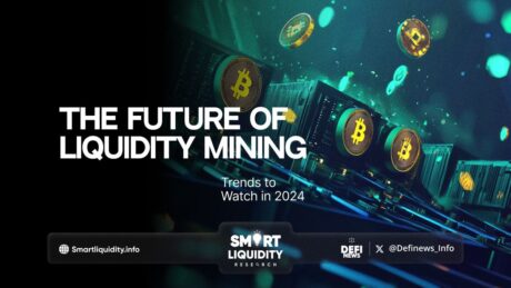 The Future of Liquidity Mining: Trends to Watch in 2024