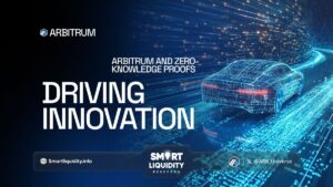 Arbitrum and Zero-Knowledge Proofs: Driving Innovation