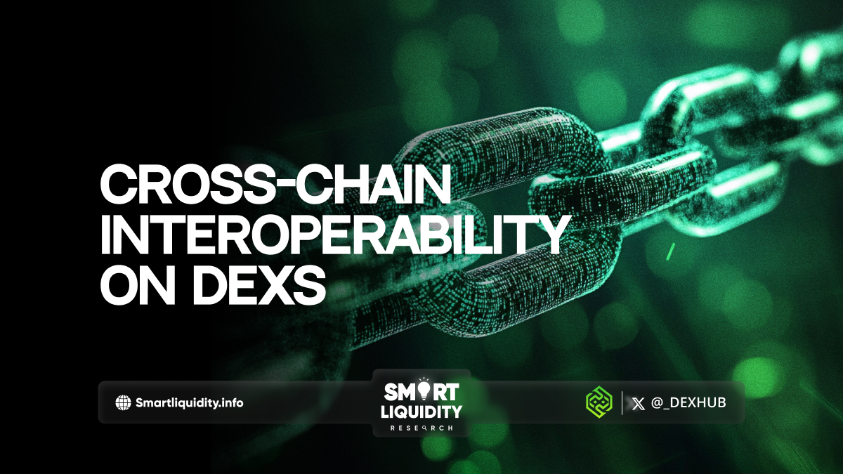 Cross-Chain Interoperability on DEXs