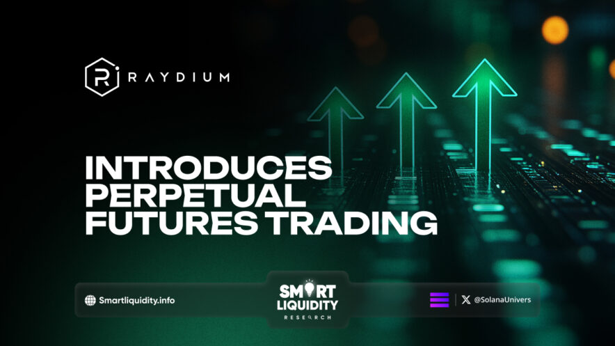 Raydium Introduces Perpetual Futures Trading