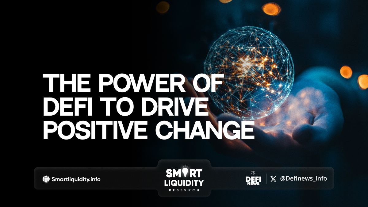 The Power of DeFi to Drive Positive Change