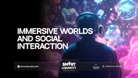 Immersive Worlds and Social Interaction