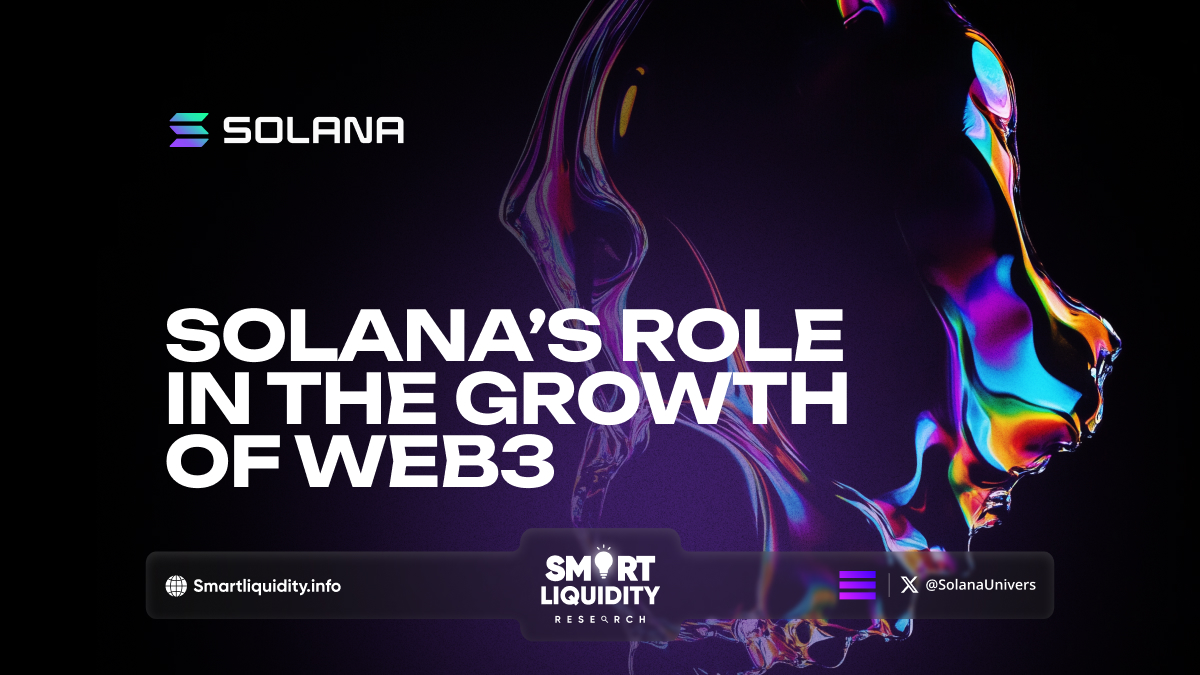 Solana’s Role in the Growth of Web3