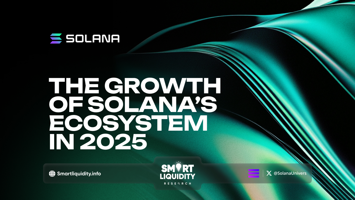 The Growth of Solana’s Ecosystem in 2025