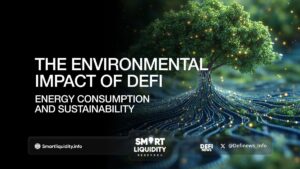 The Environmental Impact of DeFi: Energy Consumption and Sustainability