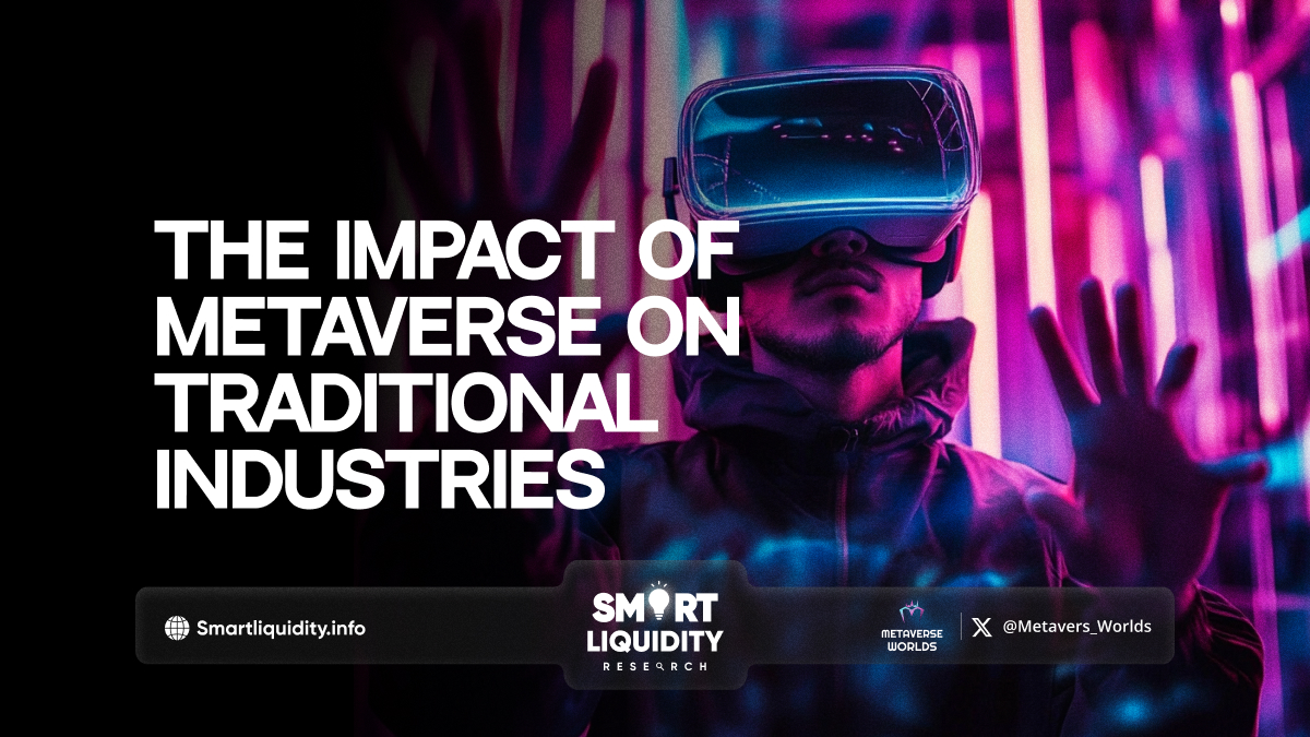 The Impact of Metaverse on Traditional Industries