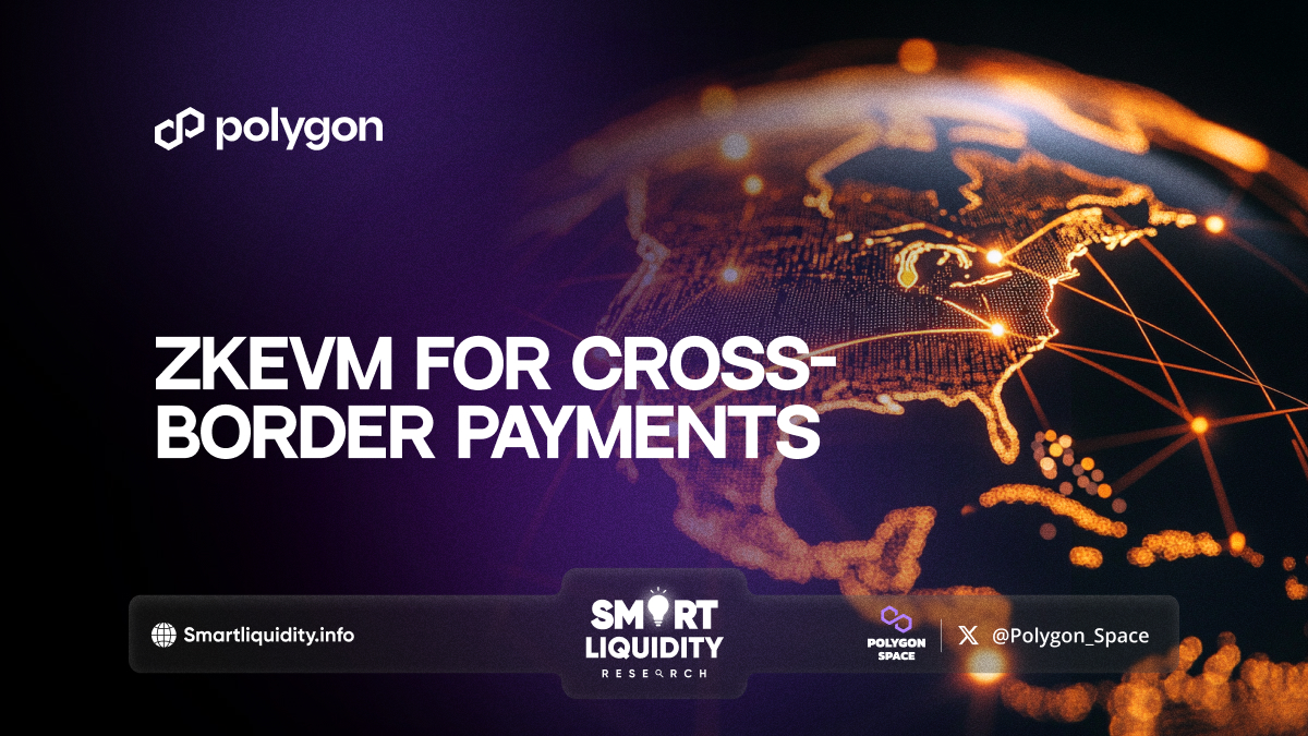 zkEVM for Cross-Border Payments